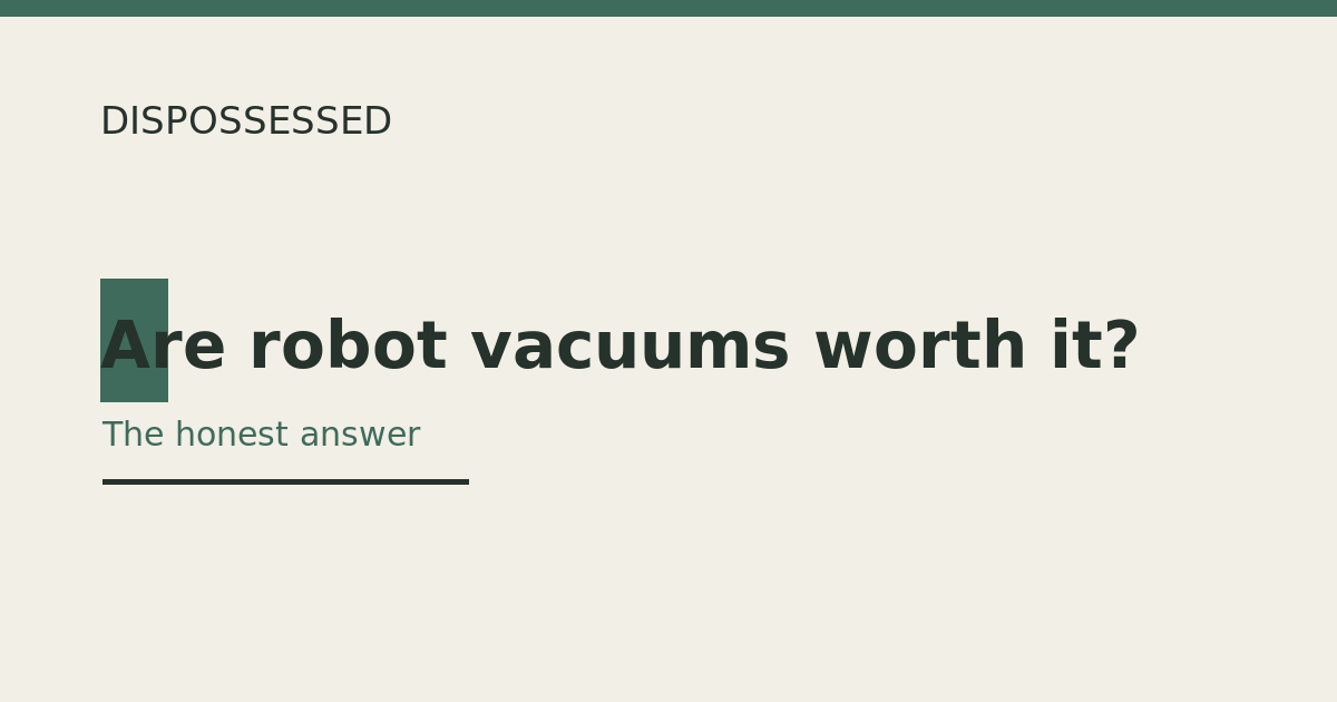 Are robot vacuums worth it? The honest answer before you spend