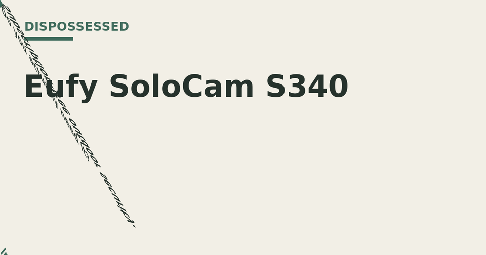 Eufy SoloCam S340 review: do you actually need an outdoor camera?