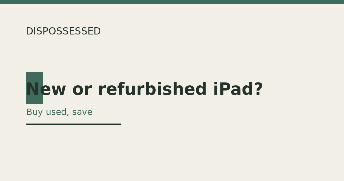 New iPad or refurbished? Why a used iPad is the smarter buy