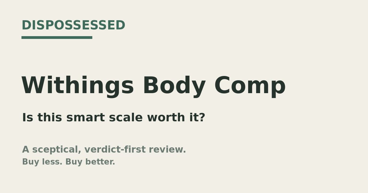 Withings Body Comp Review: Do You Actually Need a Smart Scale?