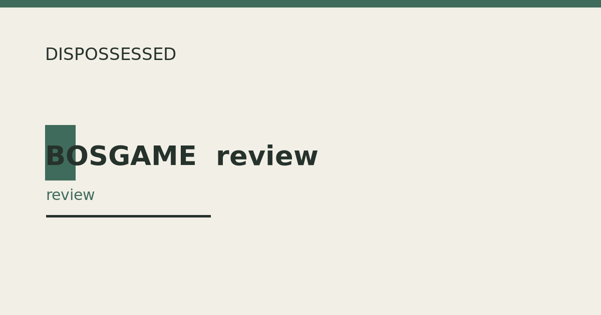 BOSGAME  review