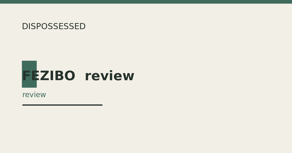 FEZIBO  review